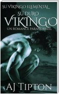 Su Duro Vikingo: Un Romance Paranormal