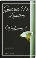 Guerrier De Lumière - Volume 2