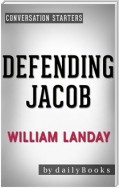 Defending Jacob: A Novel by William Landay | Conversation Starters