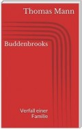 Buddenbrooks - Verfall einer Familie