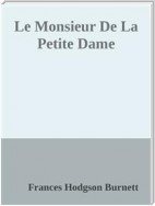 Le Monsieur De La Petite Dame