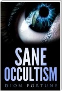 Sane Occultism