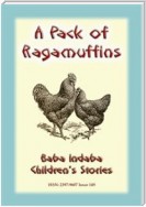 A PACK OF RAGAMUFFINS - An English Children’s Tale