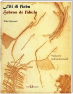 Fili di fiaba. Hebras de fábula