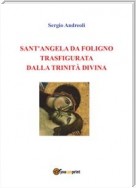 Sant'Angela da Foligno trasfigurata dalla Trinità Divina