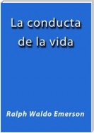 La conducta de la vida