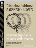 Arsenio Lupin e la collana della regina