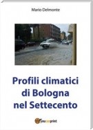 Profili climatici di Bologna nel Settecento