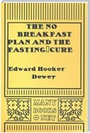 The No Breakfast Plan and the Fasting-Cure