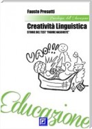 Creatività Linguistica. Storie del Test "Figure Nascoste"