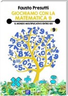 Giochiamo con la Matematica 9