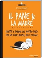 Il pane & la madre