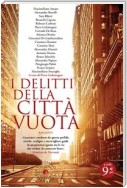 I delitti della città vuota