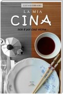 La mia Cina non è poi così vicina