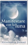 Manifestare con la luna