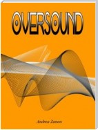 Oversound