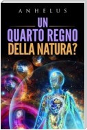 Un quarto regno della natura?