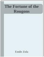 The Fortune of the Rougons