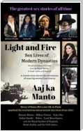 Light and Fire: Sex Lives of Modern Dynasties