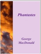 Phantastes a Faerie Romance for men and women