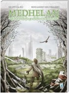 MEDHELAN – Die fabelhafte Geschichte eines Landes