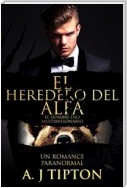 El Heredero del Alfa: Un Romance Paranormal