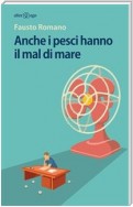 Anche i pesci hanno il mal di mare