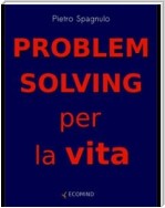 Problem solving per la vita