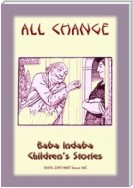 ALL CHANGE - A European Children’s Story