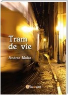 Tram de vie