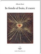 In fondo al buio, il cuore