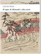 Il sogno di Akinosuke e altre storie