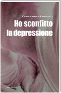 Ho sconfitto la depressione