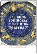 Il segno zodiacale come guida spirituale