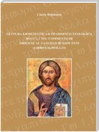 Lettura ermeneutica e filosofico-teologica di GV 1,1 nel commento di Origene al Vangelo di Giovanni (libro I,16,90-II,3,33)