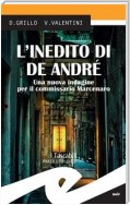 L'inedito di De André. Una nuova indagine per il commissario Marcenaro