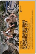 Afghanistan missione incompiuta 2001-2015