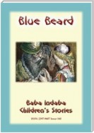 BLUEBEARD - A Classic Children’s Story