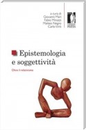 Epistemologia e soggettività. Oltre il relativismo