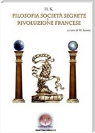 Filosofia, Società Segrete e Rivoluzione Francese