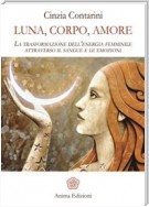 Luna, Corpo, Amore