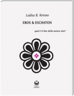 Eros & Eschaton