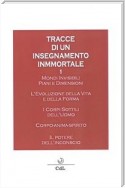 Tracce di un Insegnamento Immortale