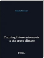 Training future astronauts to space climate