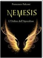 Nemesis - l'ordine dell'apocalisse