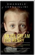 An Ice Cream for Henry