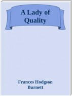 A Lady of Quality