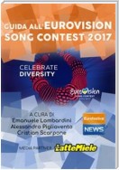 Guida all'Eurovision Song Contest 2017