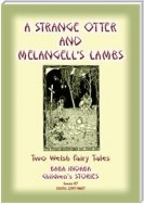 TWO WELSH TALES - A Strange Otter and Melangell's Lambs