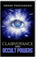 Clairvoyance and Occult Powers